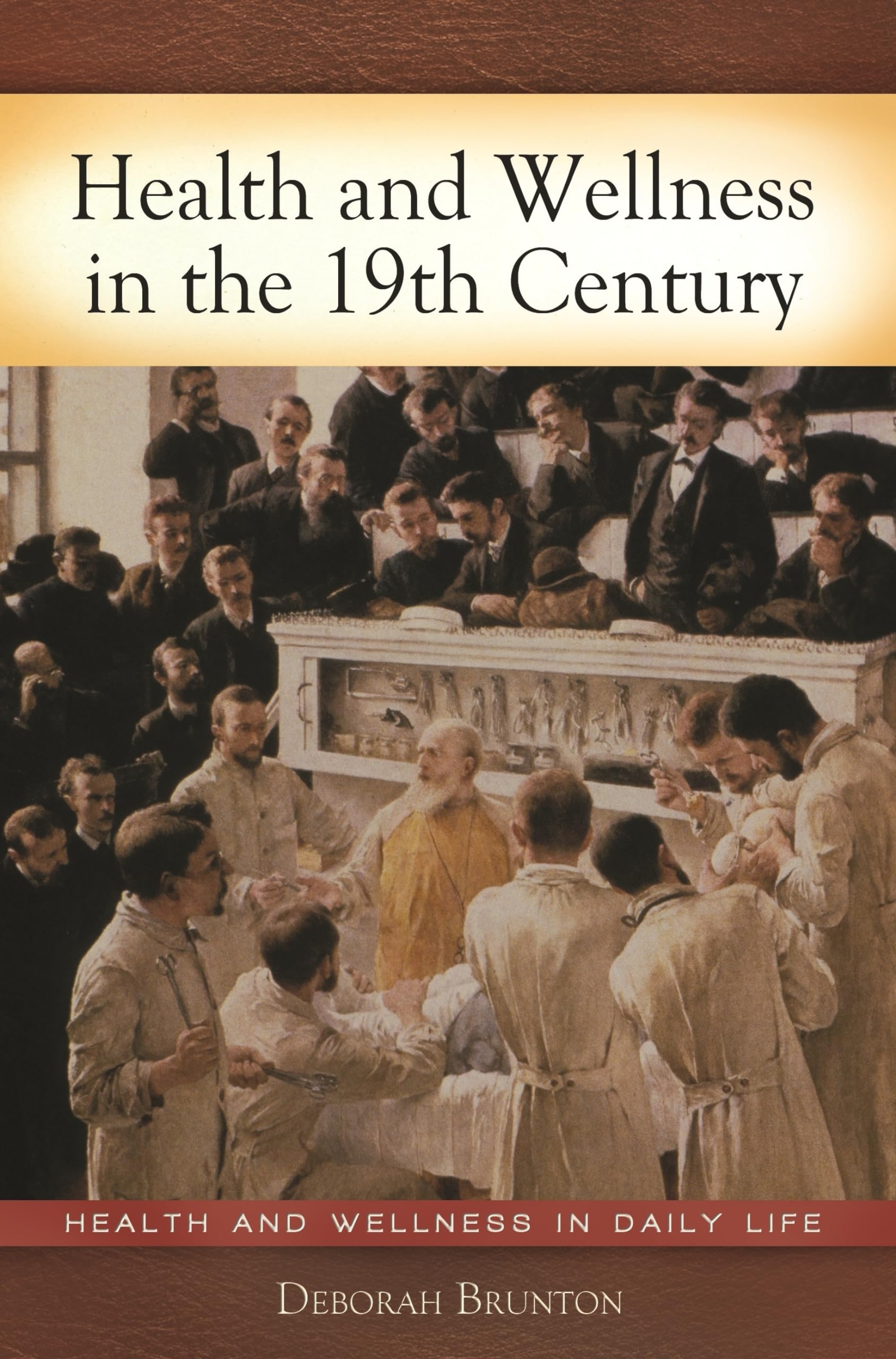 Health and Wellness in the 19th Century book