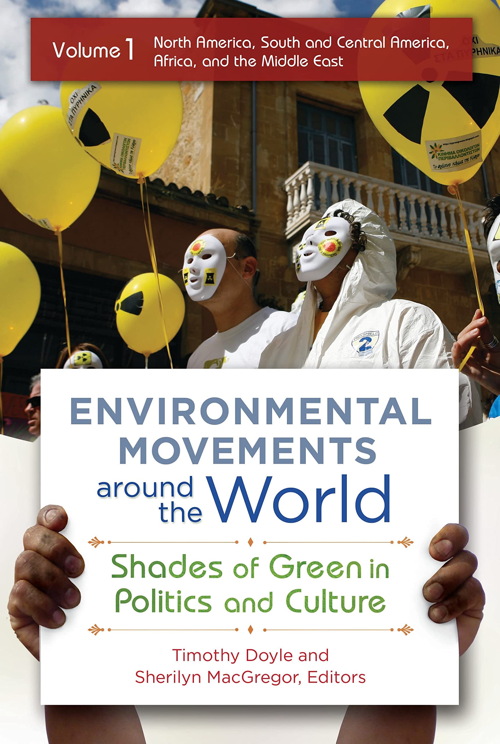 Environmental Movements Around the World : Shades of Green in Politics and Culture Business & Technology