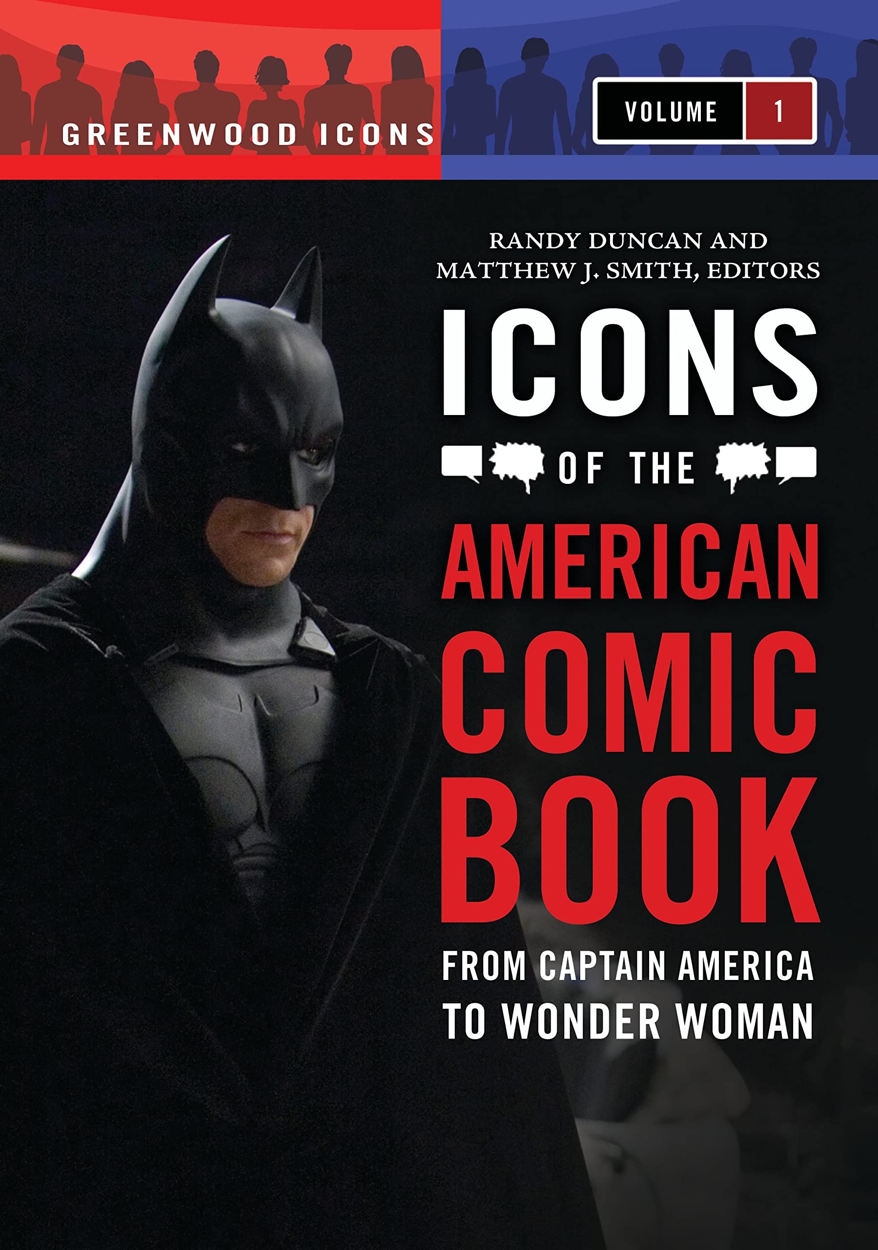 Icons of the American Comic Book: From Captain America to Wonder Woman book