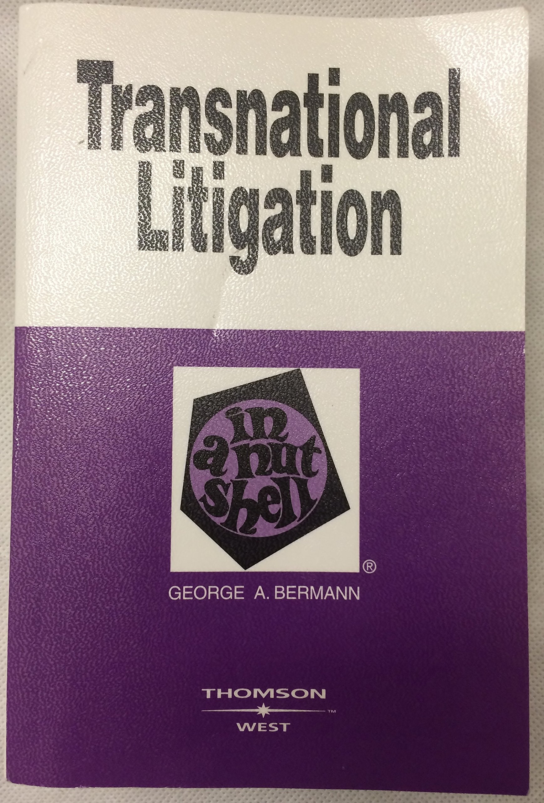 Transnational Litigation in a Nutshell book