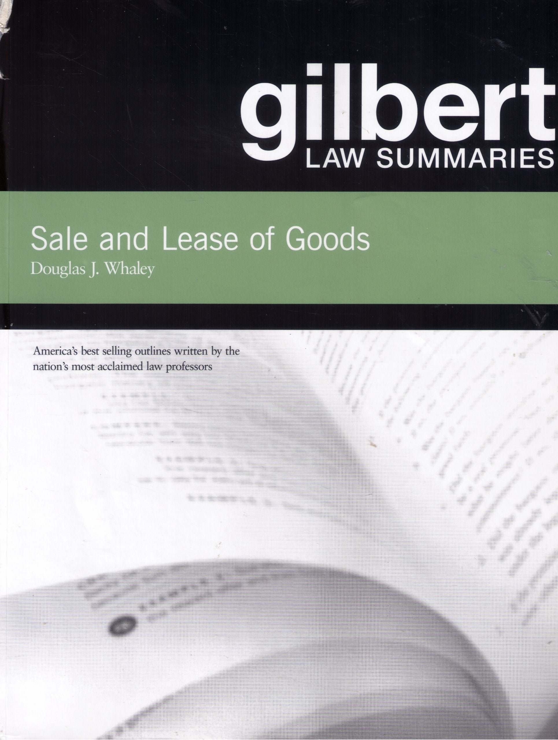 Gilbert Law Summaries on Sale and Lease of Goods book
