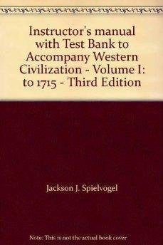 Instructor's manual with Test Bank to Accompany Western Civilization - Volume I: to 1715 - Third Edition Books