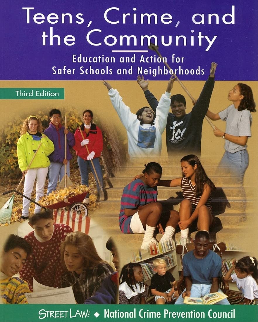 Teens, Crime, and the Community: Education and Action for Safer Schools and Neighborhoods (NTC: Other Social Studies) Non-fiction