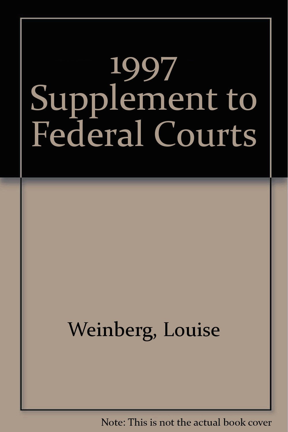 1997 Supplement to Federal Courts Books