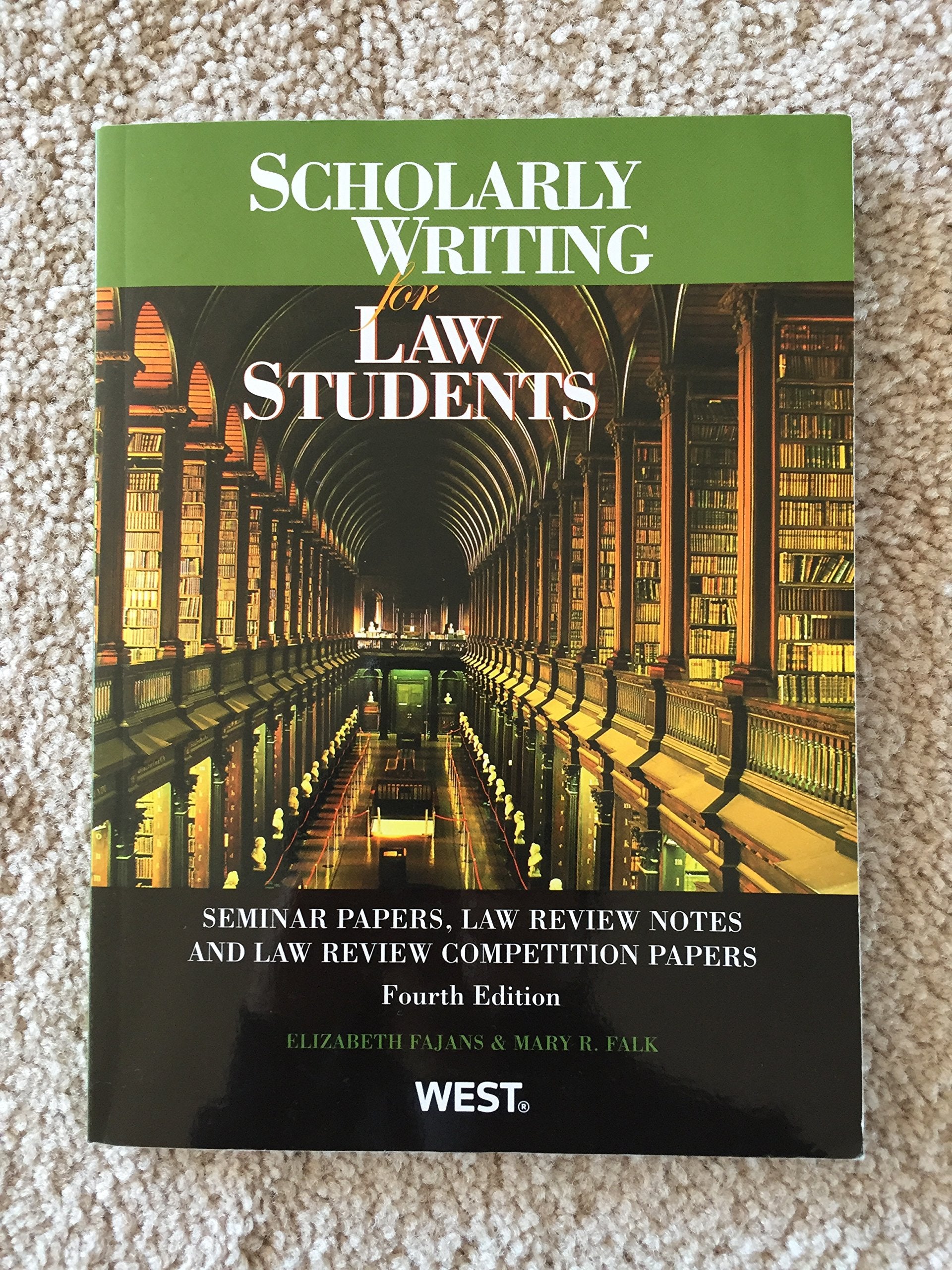 Scholarly Writing for Law Students: Seminar Papers, Law Review Notes and Law Review Competition Paper (American Casebook Series) Law