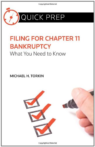 Filing for Chapter 11 Bankruptcy: What You Need to Know (Quick Prep) Law