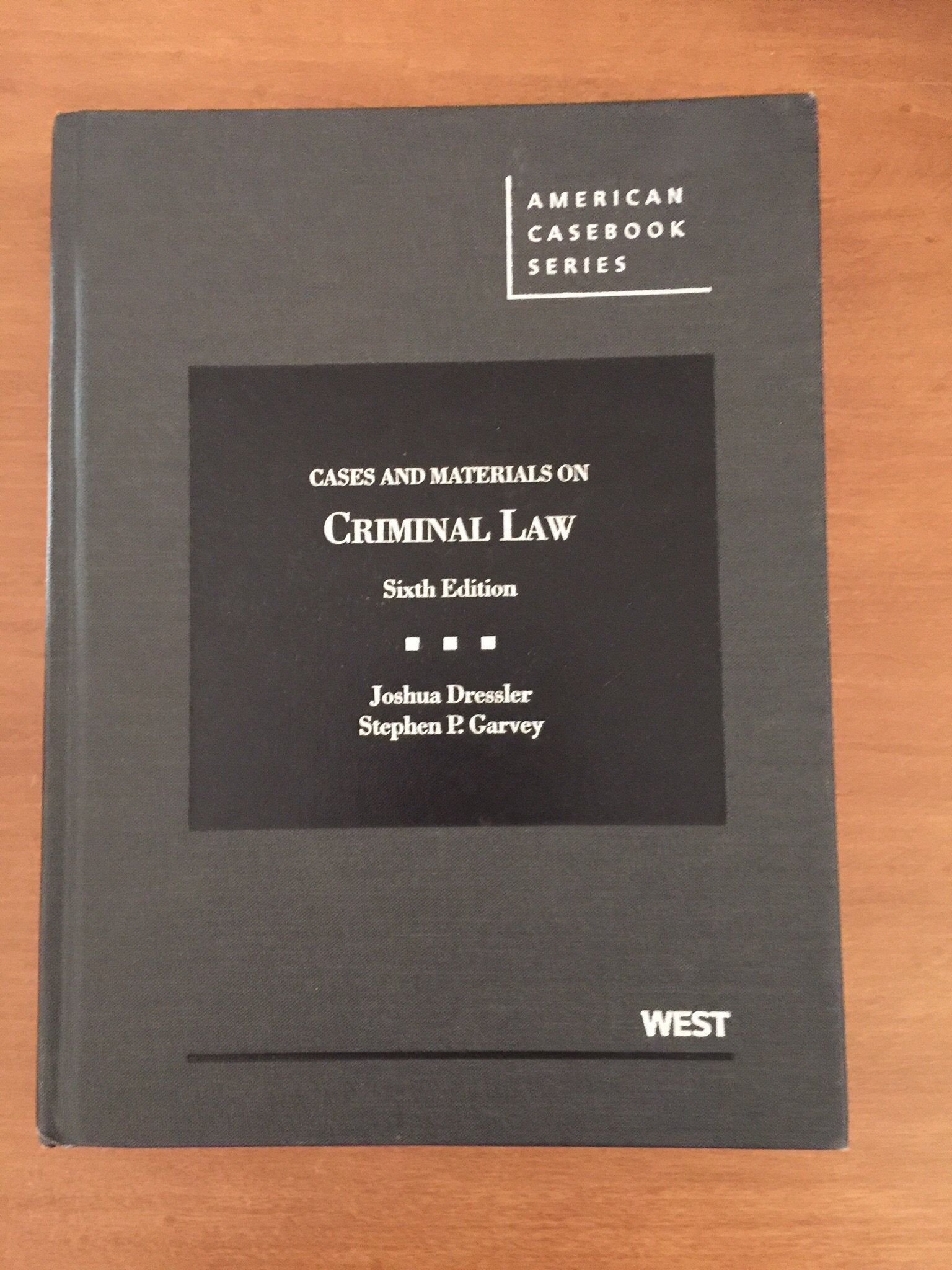Cases and Materials on Criminal Law (American Casebook) Law