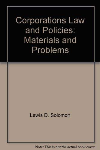 Corporations, law and policies: Materials and problems (American casebook series) Books