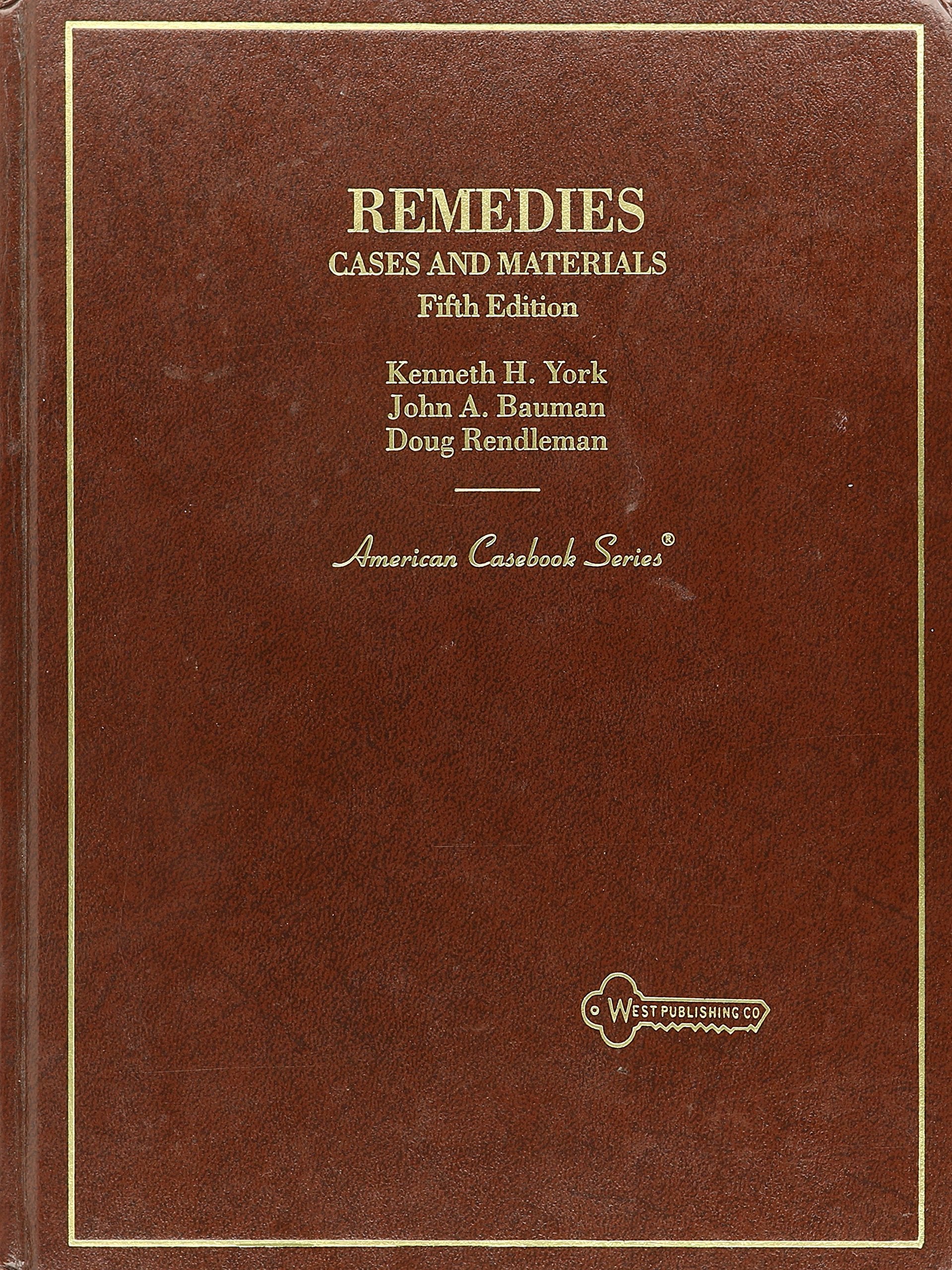 Cases and Materials on Remedies (American Casebook Series) Books