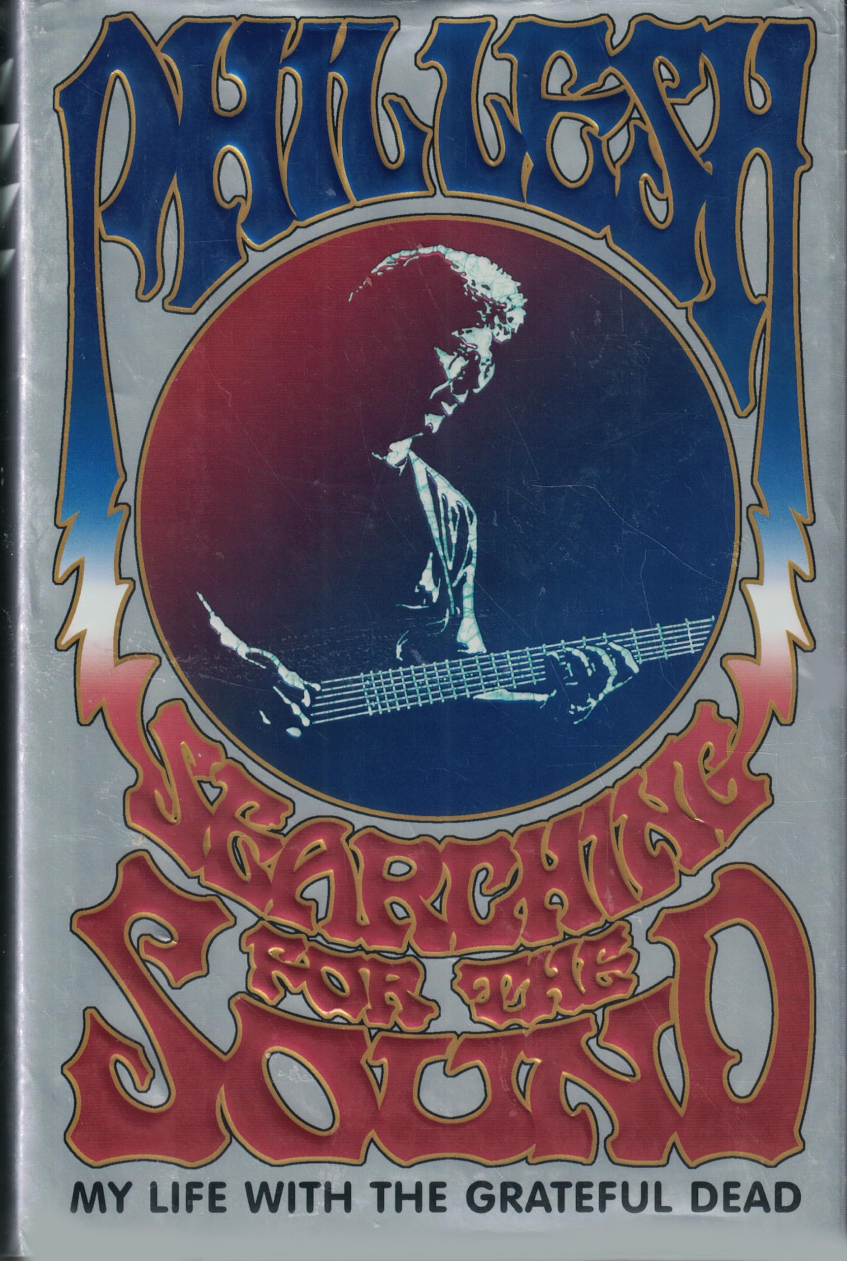 Searching For The Sound: My Life with the Grateful Dead Pop culture