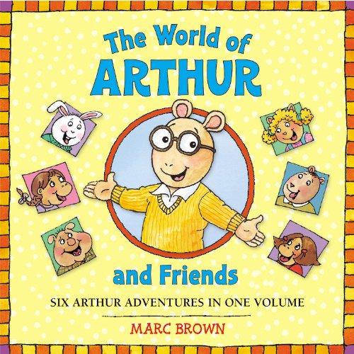 The World of Arthur and Friends (Arthur Adventures) Non-fiction