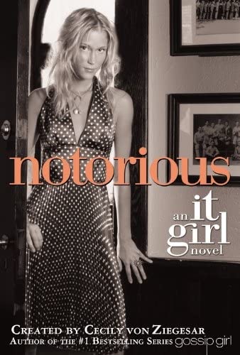 The It Girl #2: Notorious: An It Girl Novel Fiction