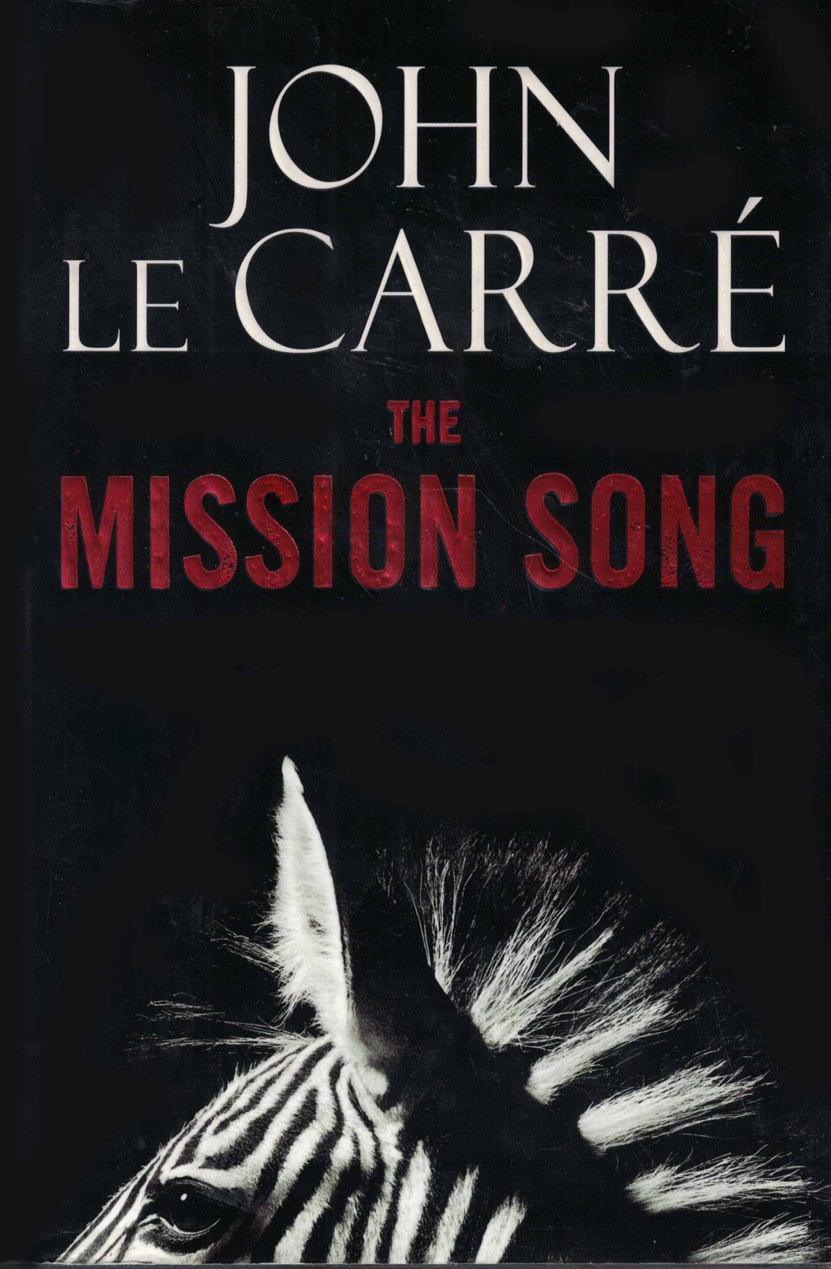 The Mission Song: A Novel Action & Adventure