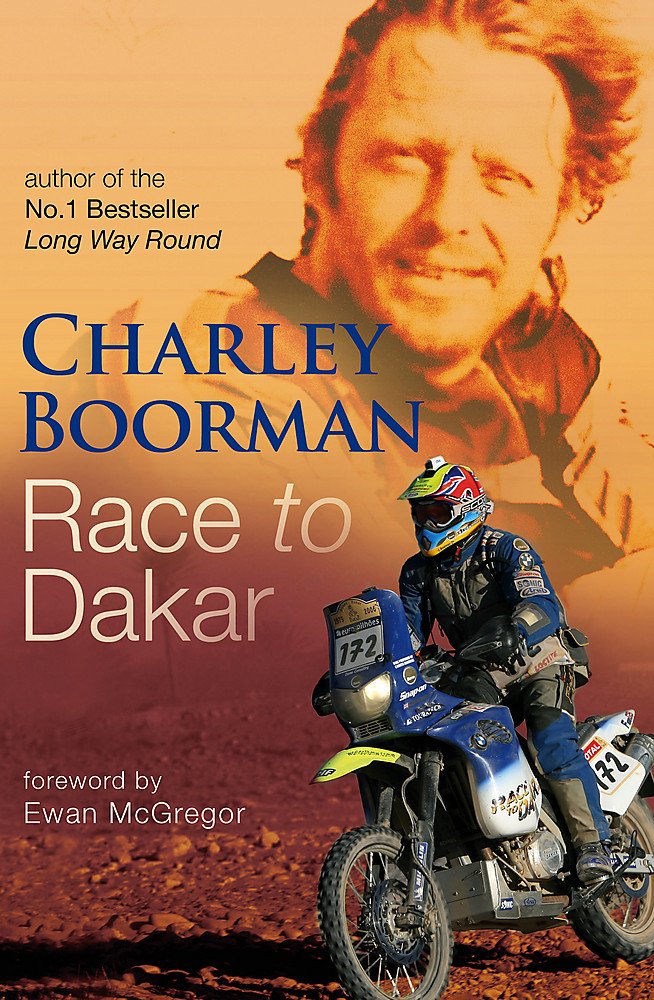 Race to Dakar: Foreword by Ewan McGregor Leisure, Home & Garden