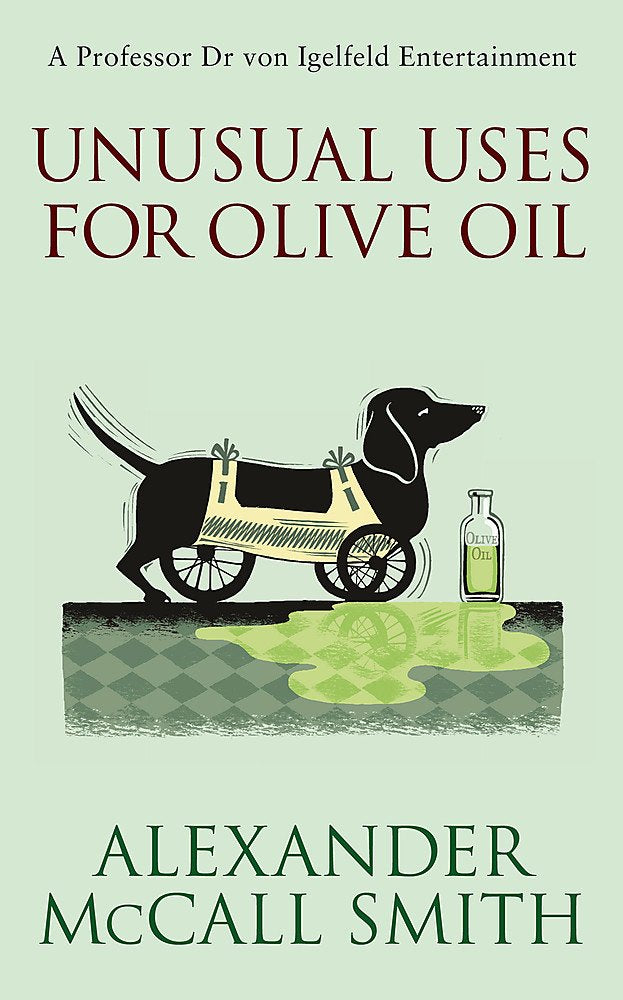 Unusual Uses for Olive Oil: A Professor Dr von Igelfeld Entertrainment (von Igelfeld Entertainme) Contemporary literature