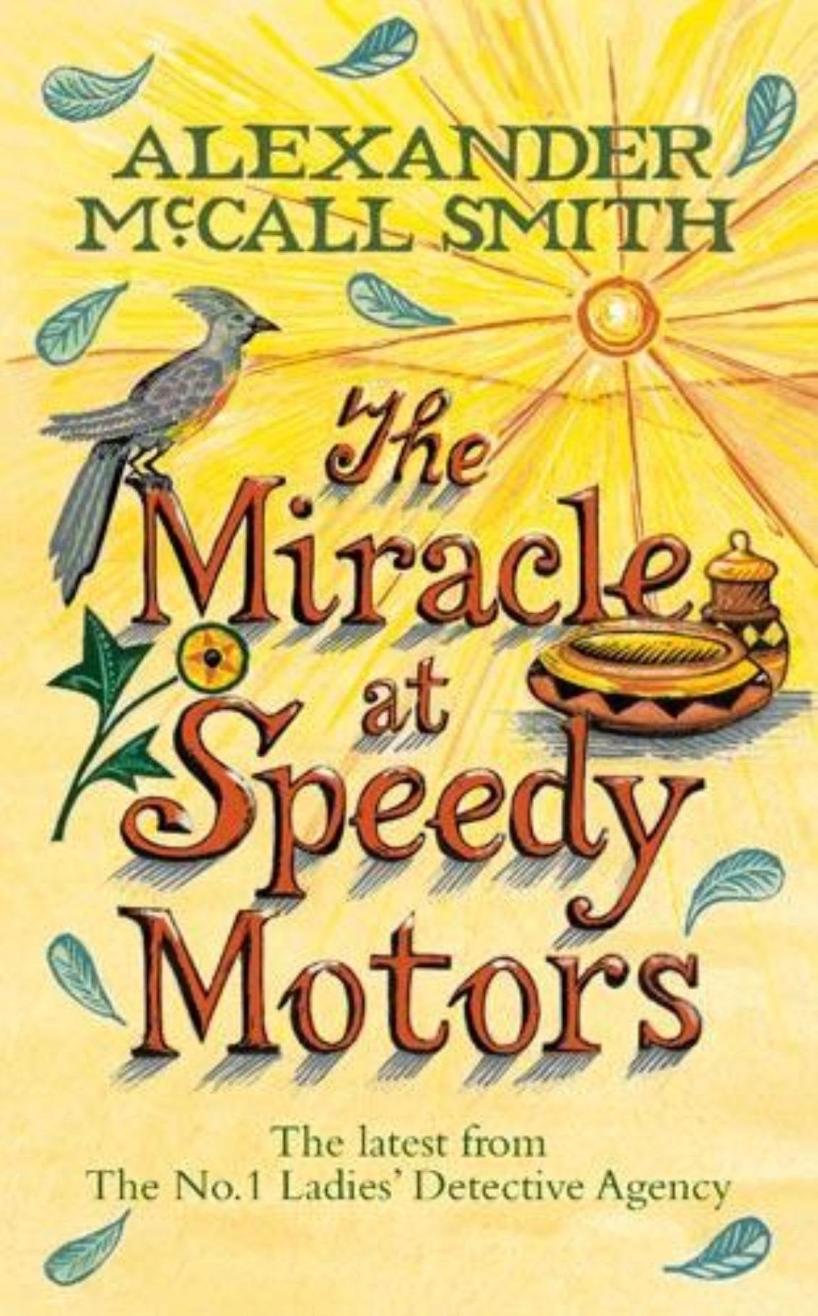 The Miracle At Speedy Motors (No1 Ladies Detective Agency 9) Contemporary literature