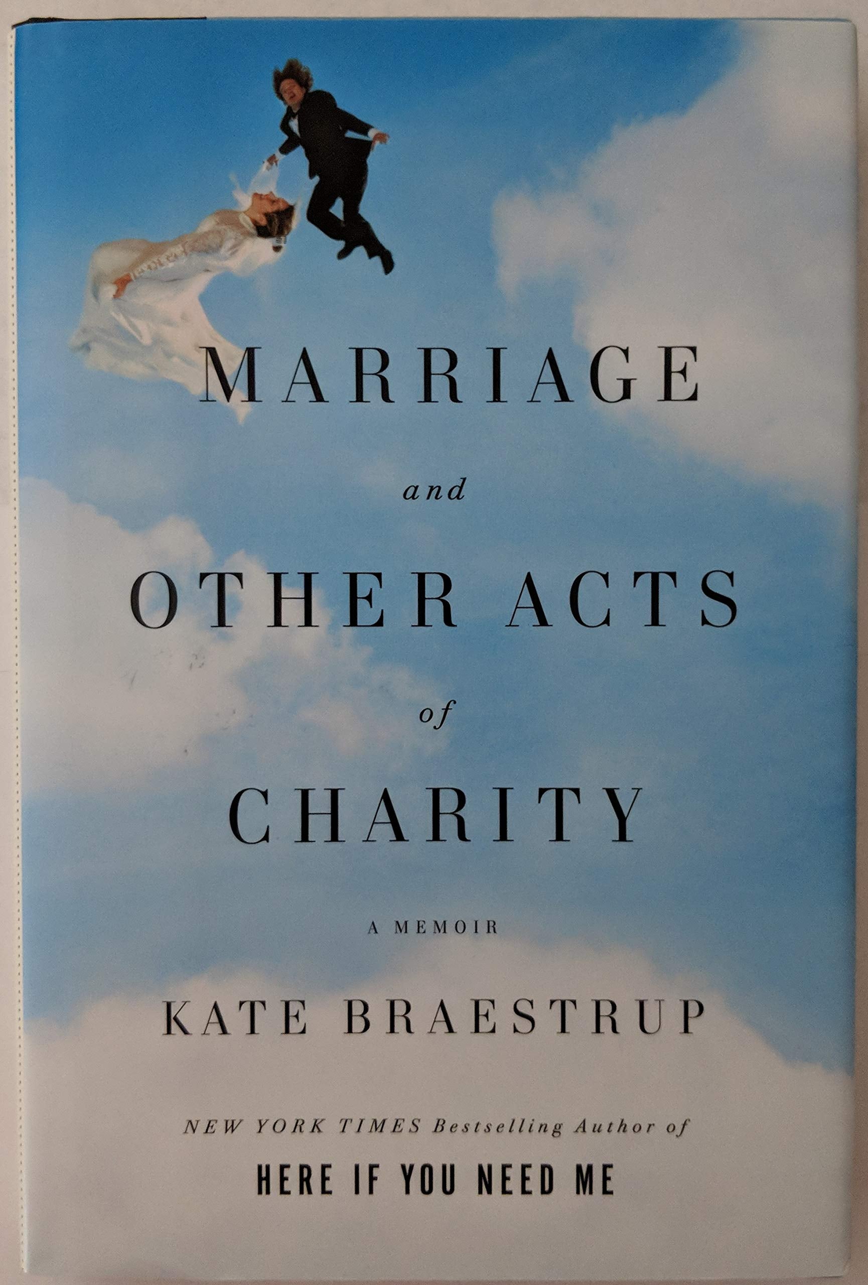Marriage and Other Acts of Charity: A Memoir Personalities