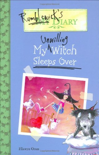 Rumblewick's Diary: My Unwilling Witch Sleeps Over (Rumblewick's Diary, 2, Band 2) Novels & Short Stories