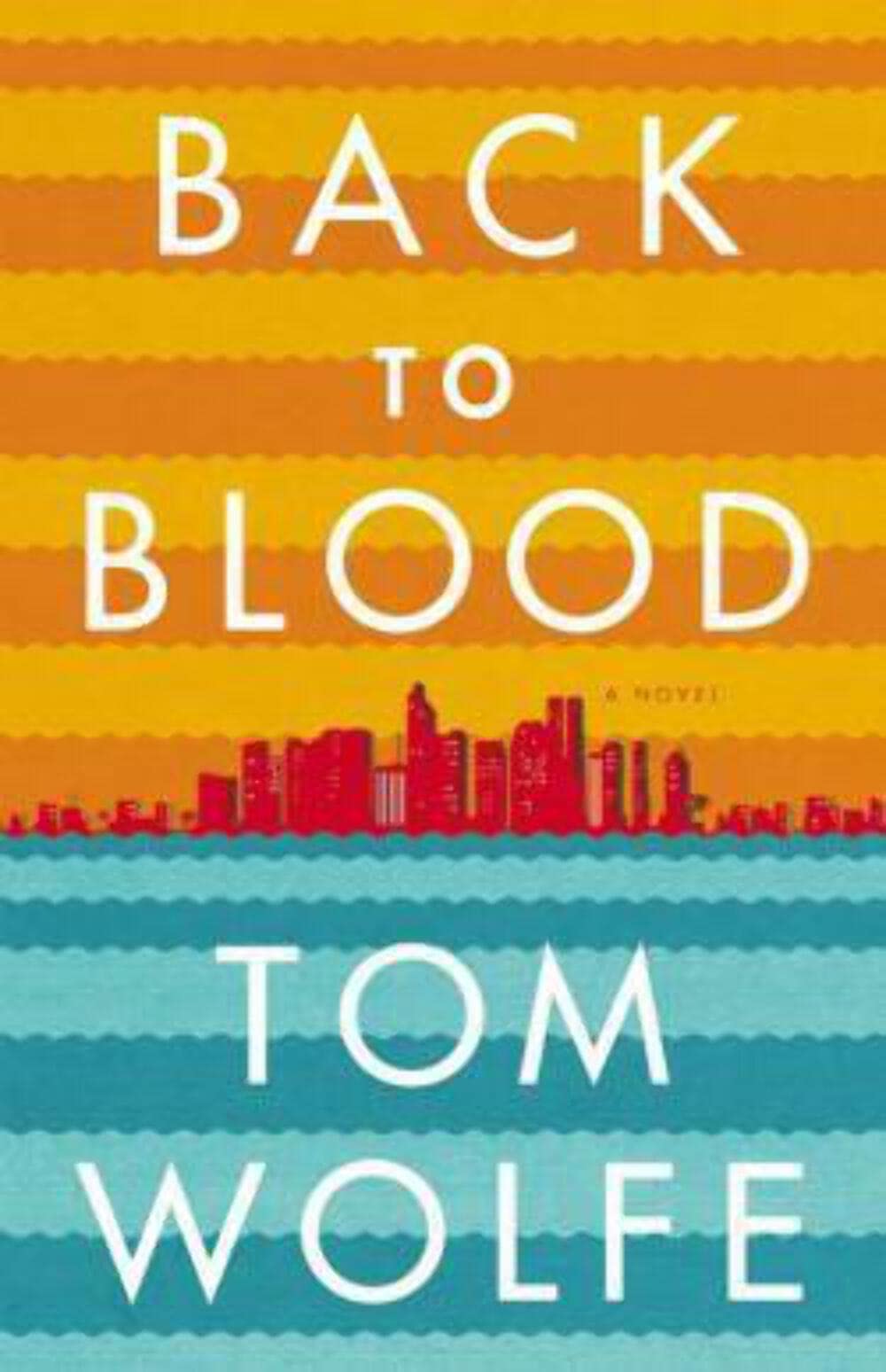 Back to Blood: A Novel Humour & Satire