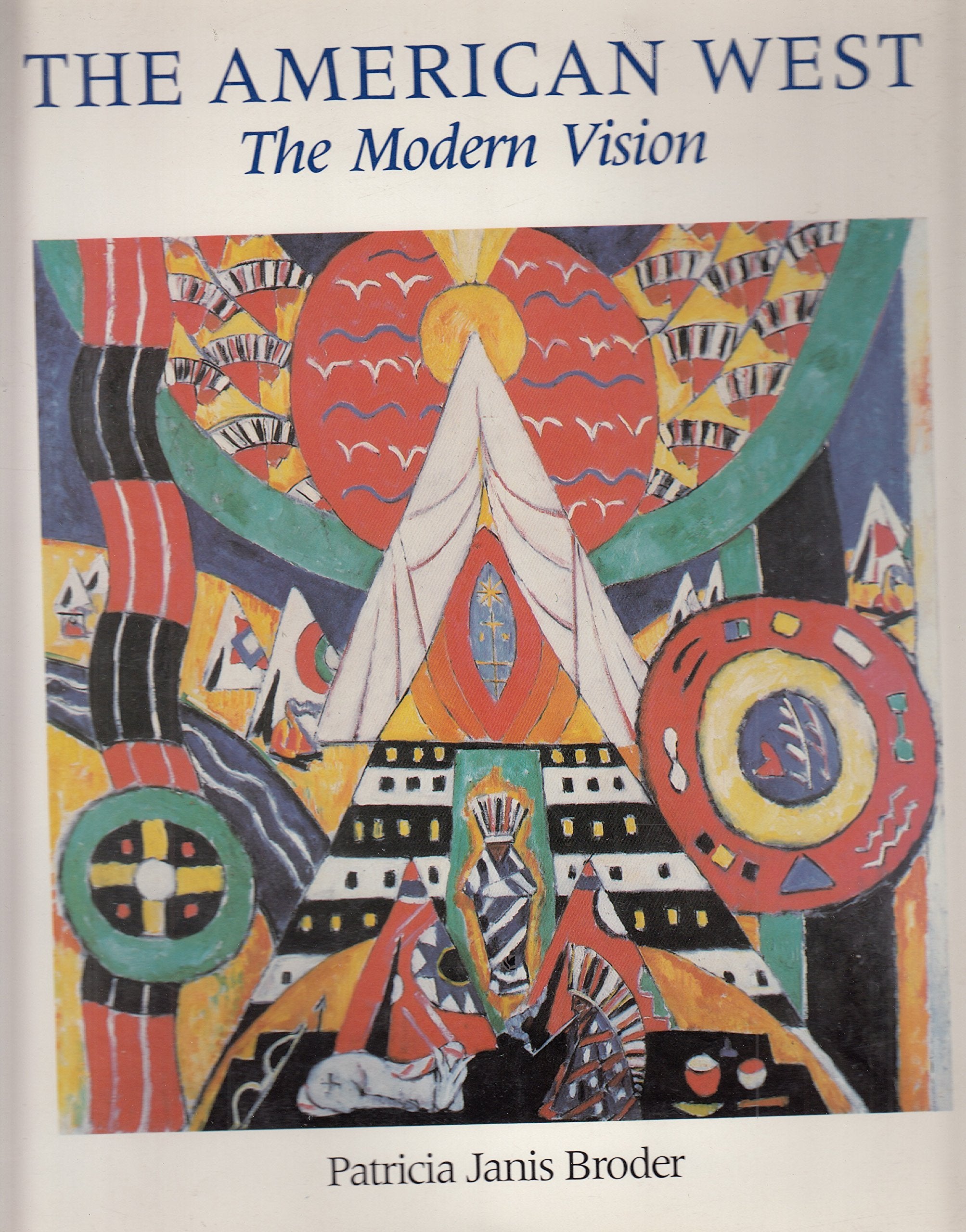 The American West: The Modern Vision Film, Art & Culture