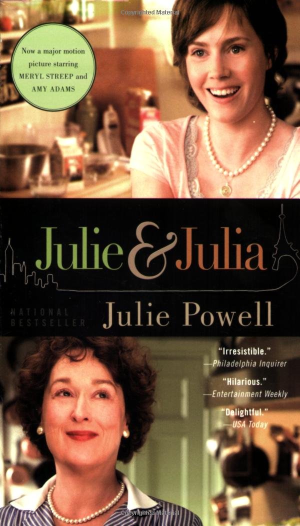 Julie and Julia: My Year of Cooking Dangerously Science