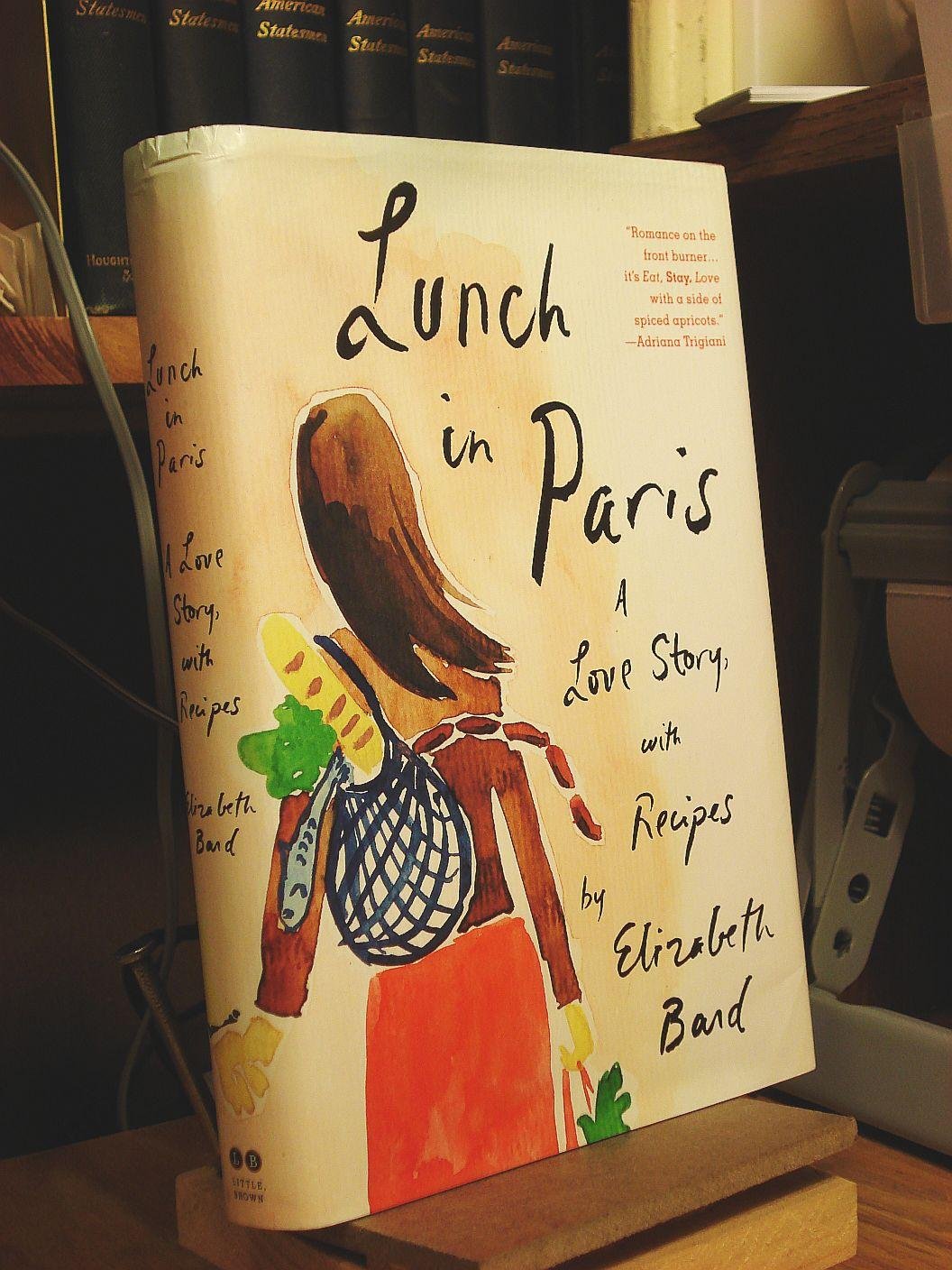 Lunch in Paris: A Love Story, with Recipes Science
