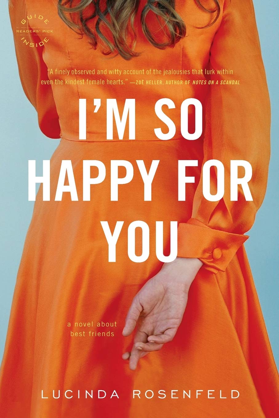 I'm So Happy for You: A novel about best friends Contemporary literature