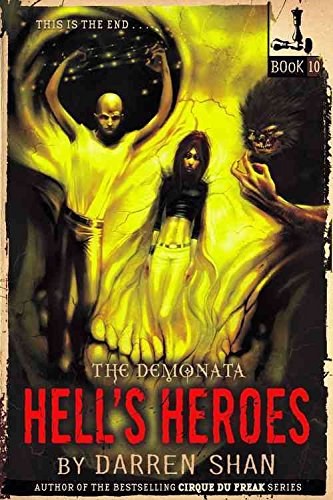 Hell's Heroes (The Demonata, Band 10) Horror & Mystery