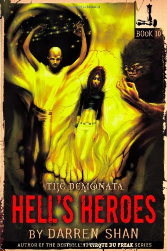 Hell's Heroes (The Demonata, Band 10) Horror & Mystery