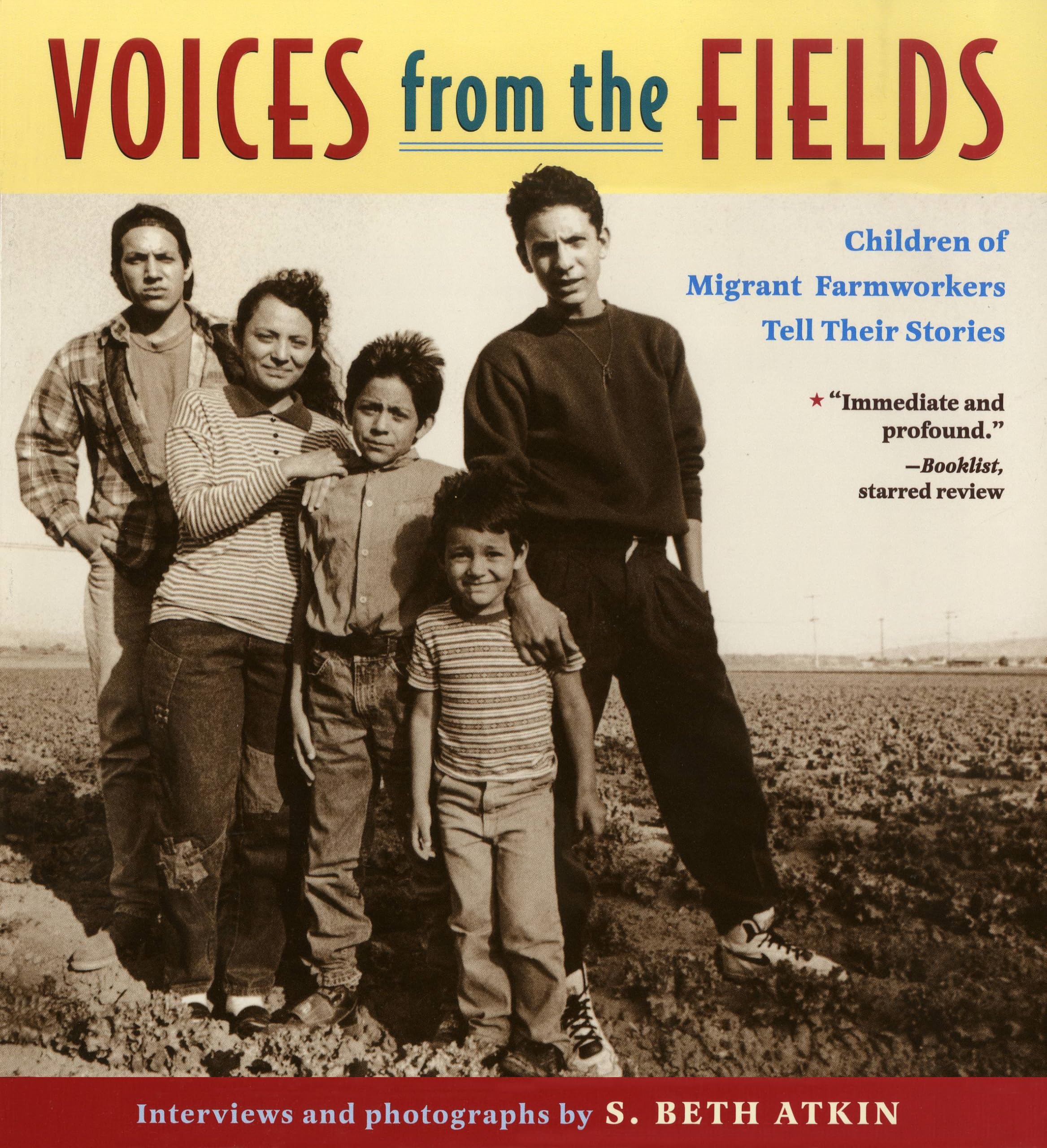 Voices from the Fields: Children of Migrant Farmworkers Tell Their Stories Politics & History