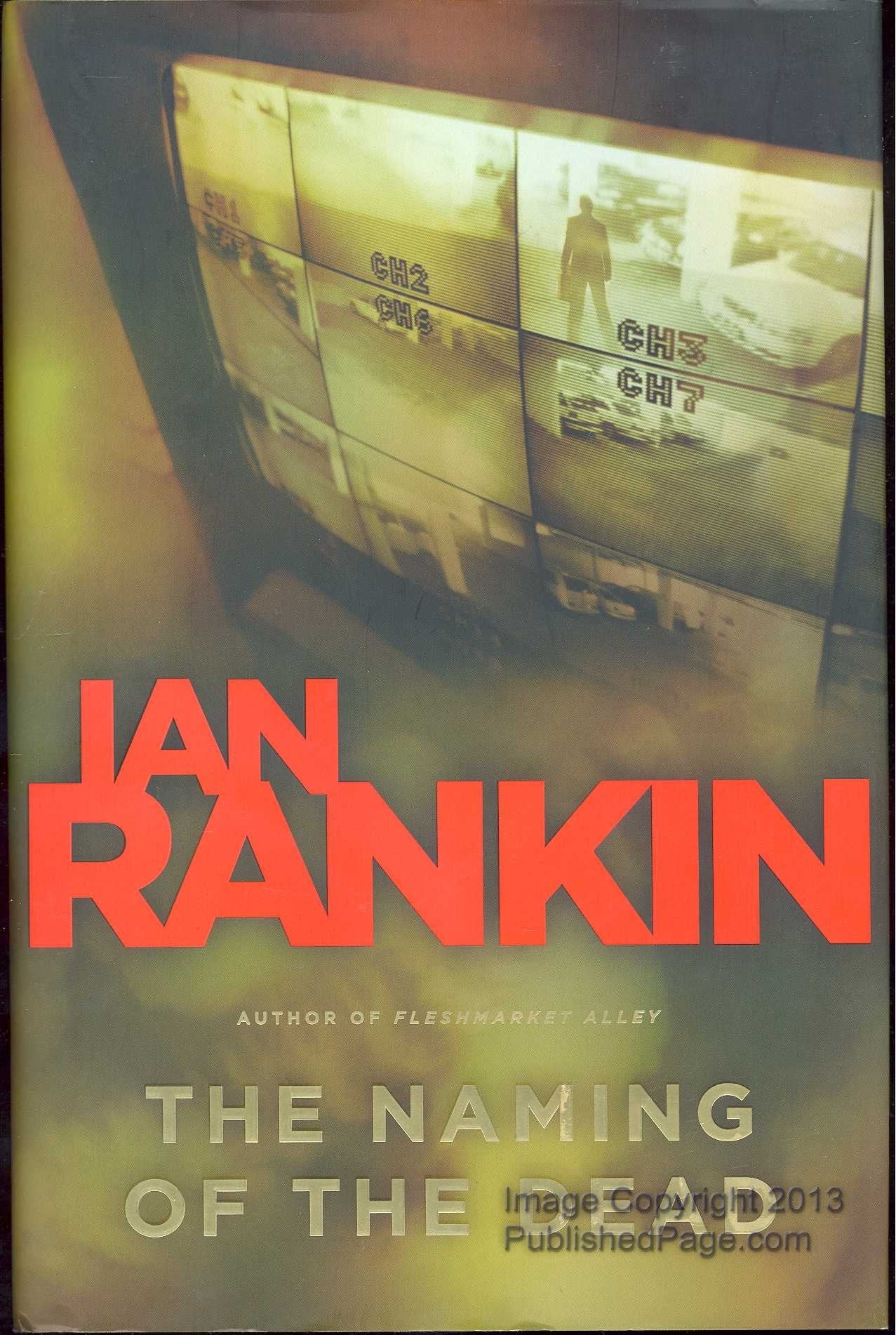 The Naming of the Dead (An Inspector Rebus Novel) Detective & CSI