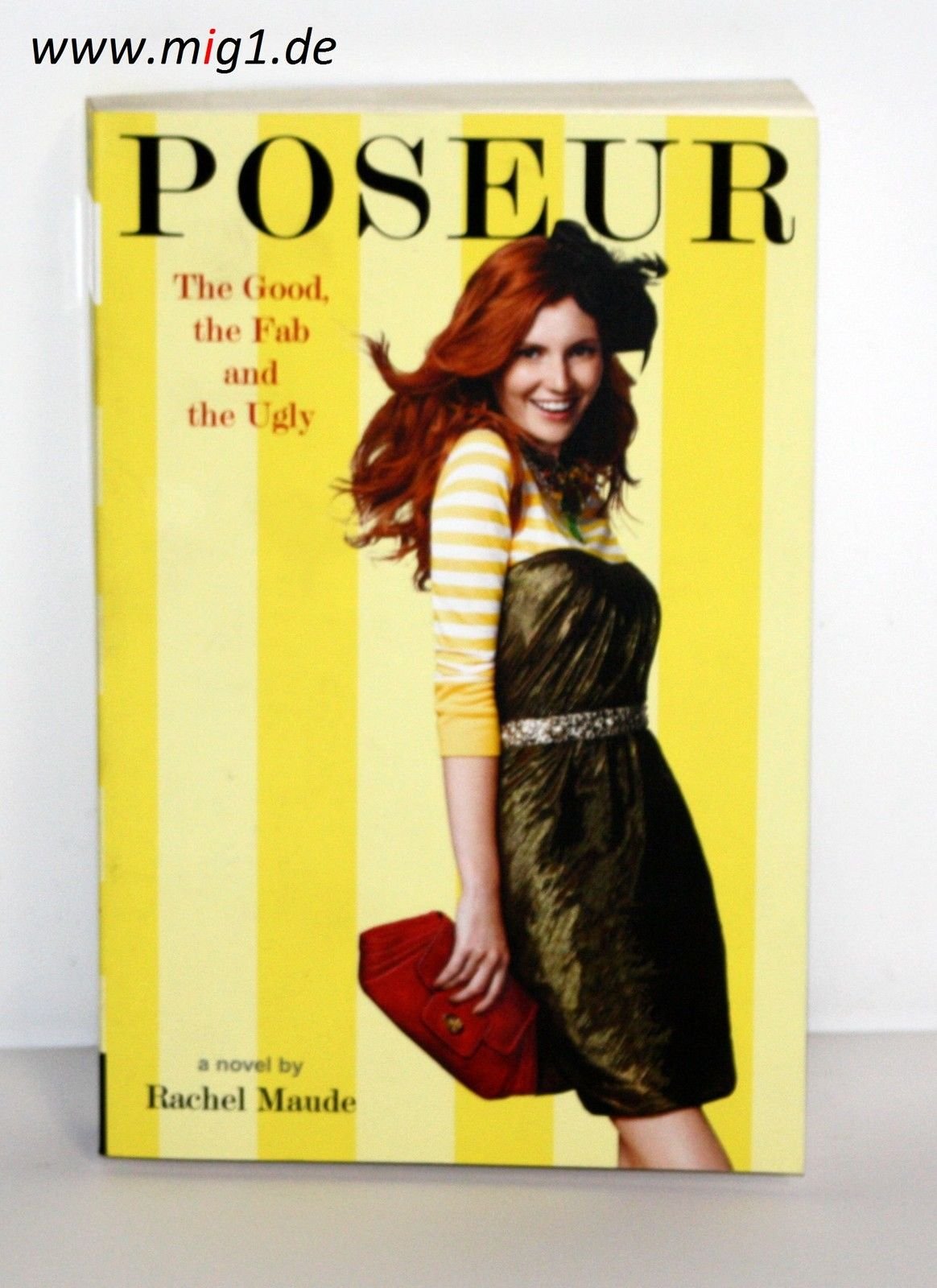 The Good, the Fab and the Ugly (Poseur, 2, Band 2) Fiction