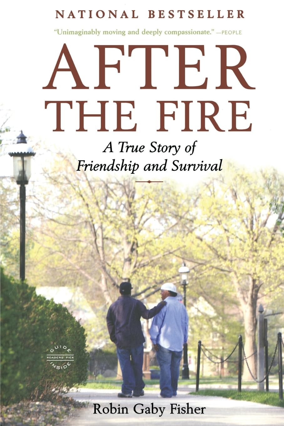 After the Fire: A True Story of Friendship and Survival Personalities