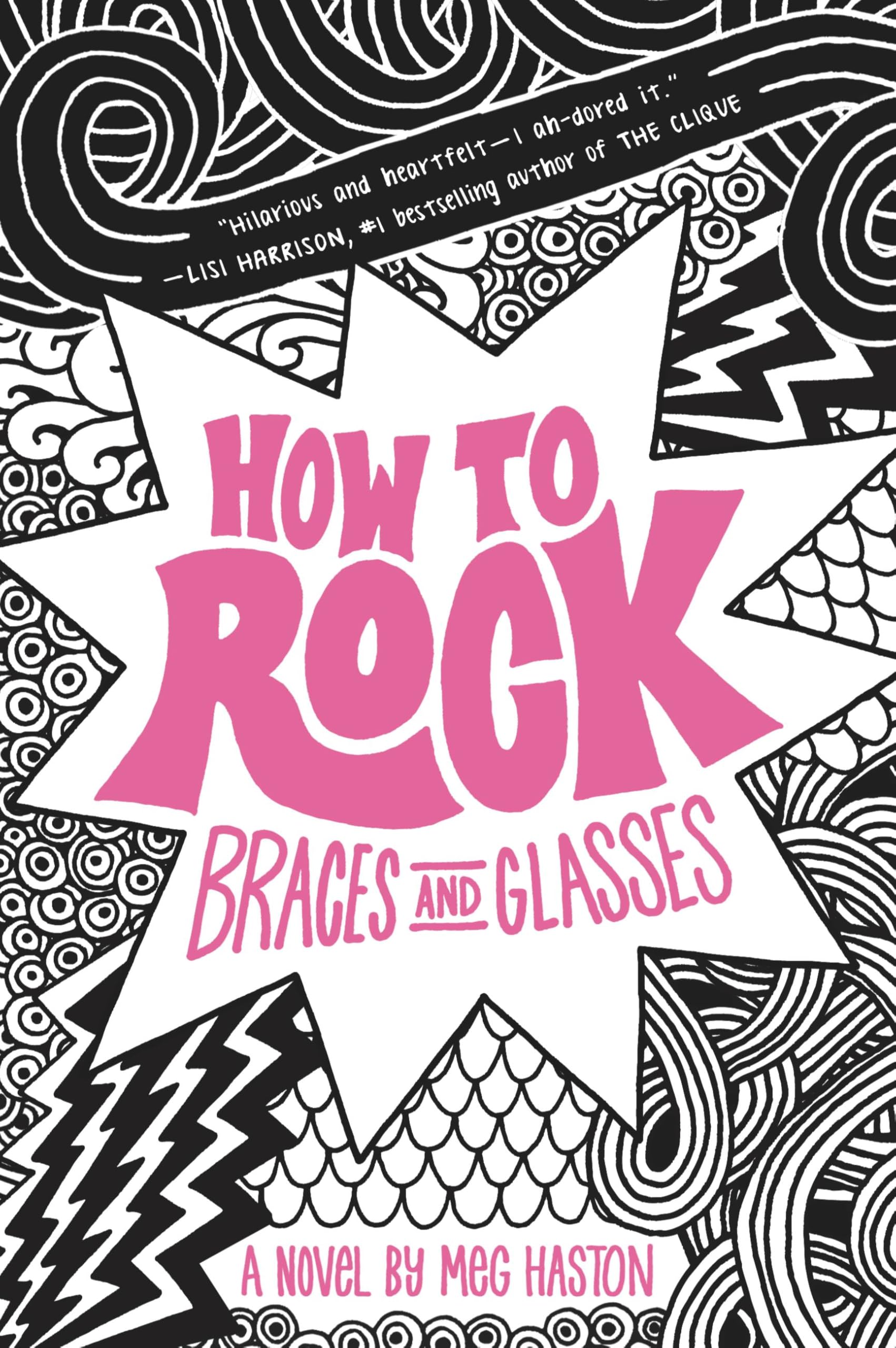 How to Rock Braces and Glasses: Produktion: Alloy Media LLC (How to Rock, 1) Non-fiction