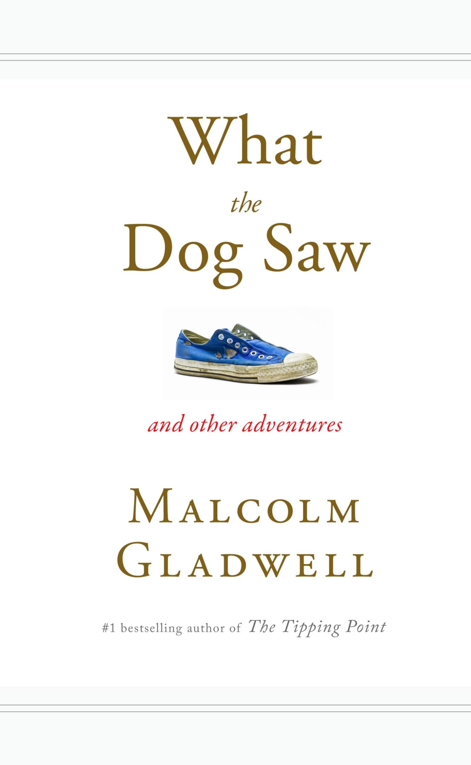 What the Dog Saw Media & Communication