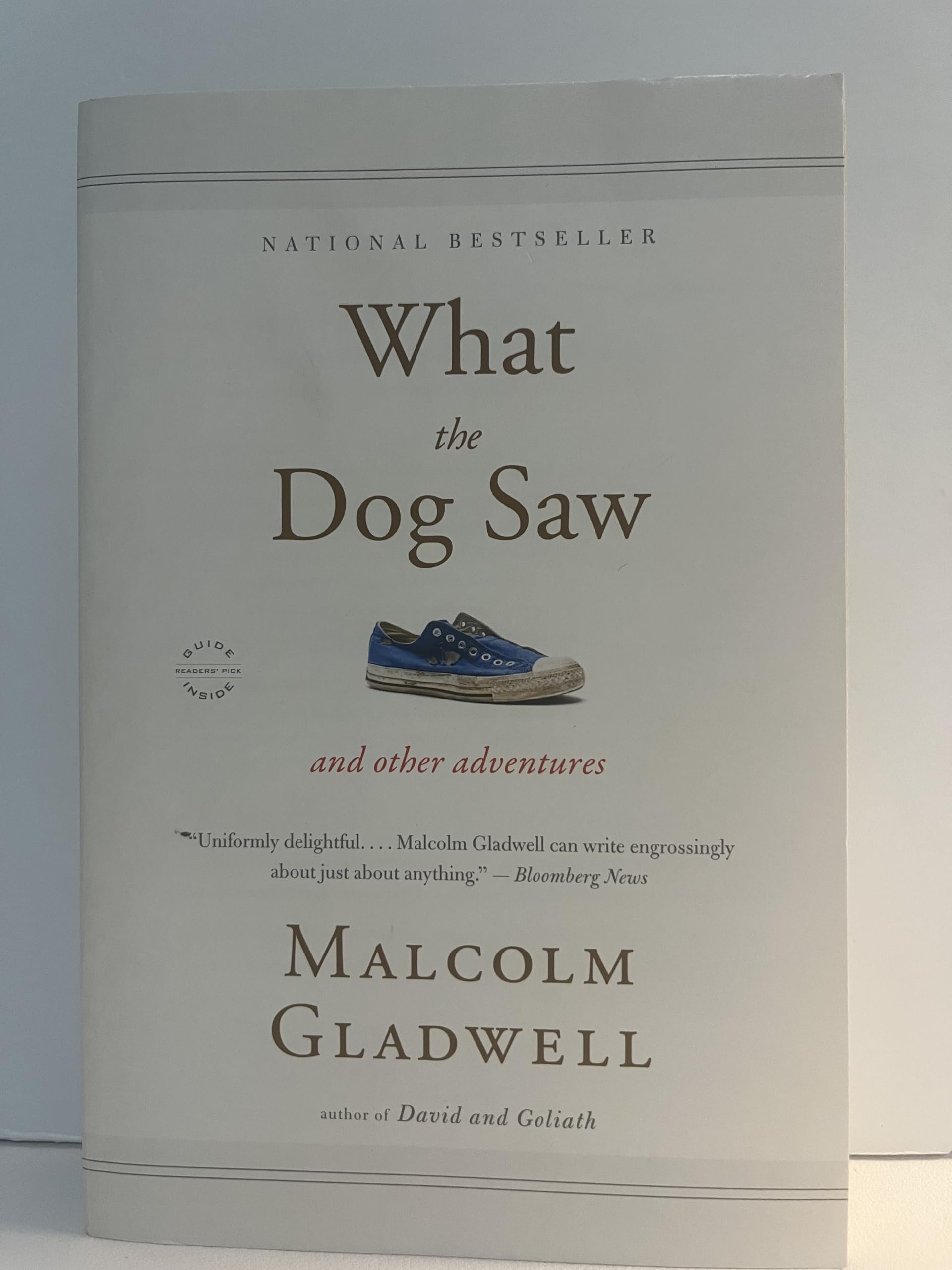 What the Dog Saw: And Other Adventures by Malcolm Gladwell(2010-12-14) Essays & Short Stories