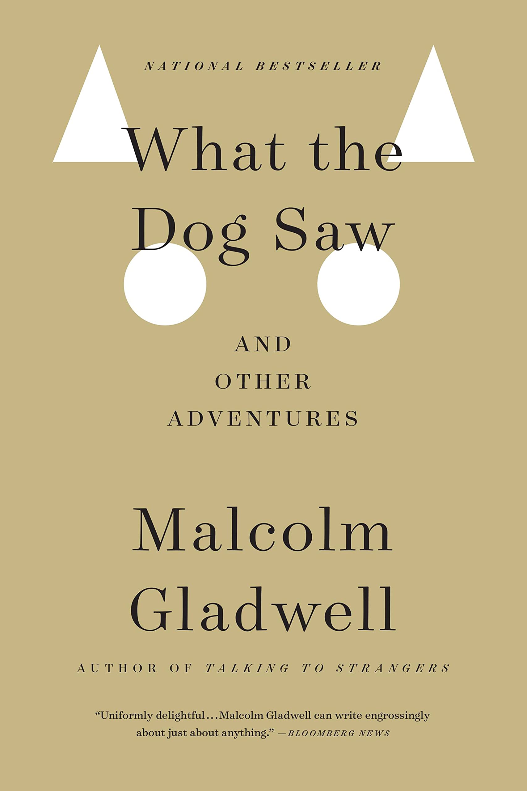 What the Dog Saw: And Other Adventures Media & Communication