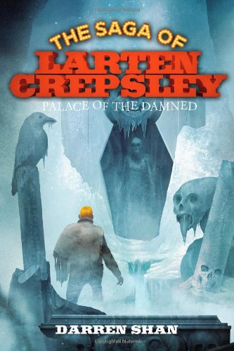 Palace of the Damned (The Saga of Larten Crepsley, 3, Band 3) Fiction