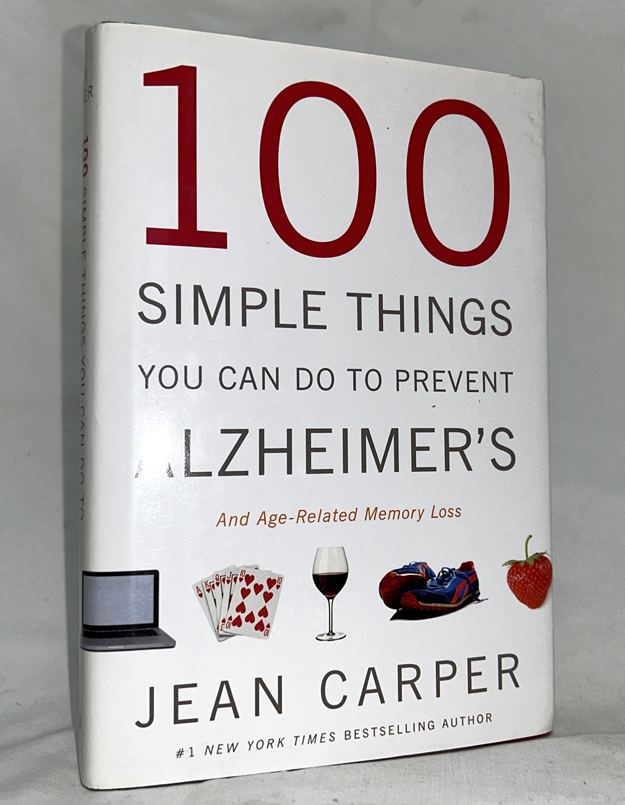100 Simple Things You Can Do to Prevent Alzheimer's and Age-Related Memory Loss Health, Nutrition & Fitness