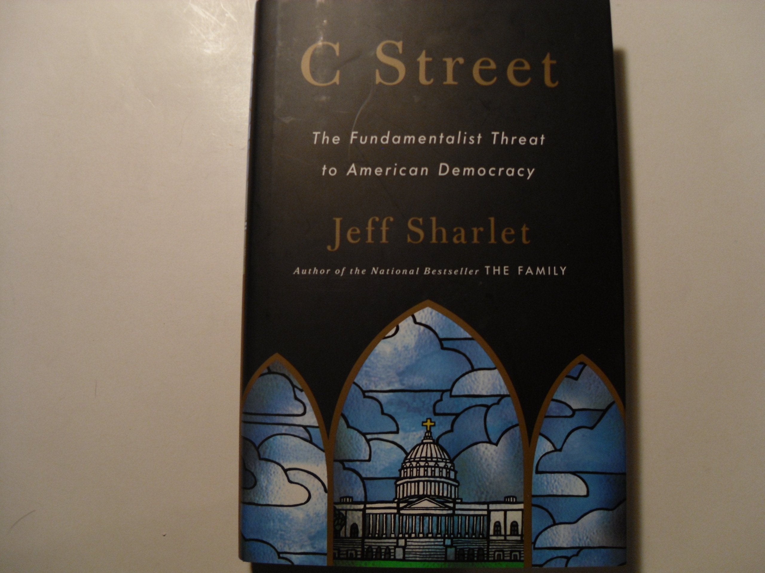 C Street: The Fundamentalist Threat to American Democracy Social Sciences