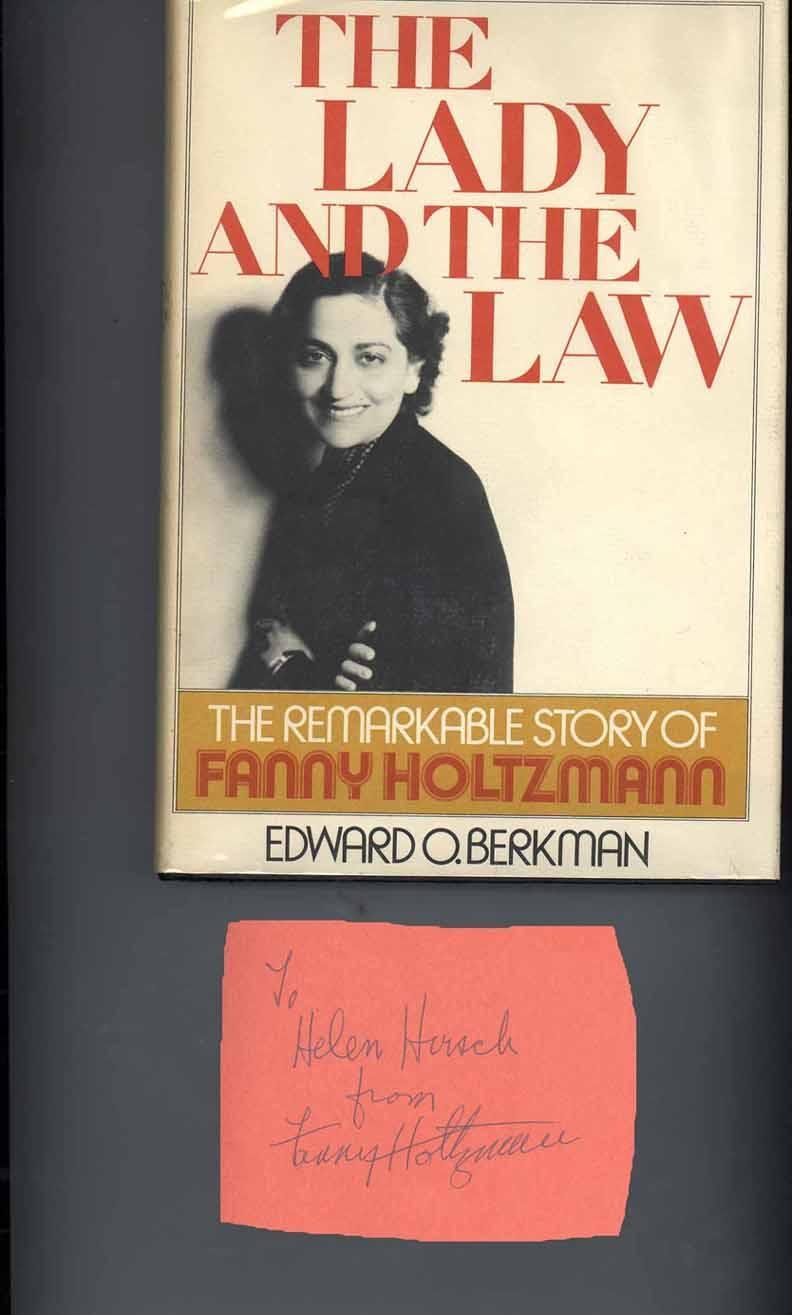 The Lady and the Law : the Remarkable Life of Fanny Holtzmann Inspiring women Books