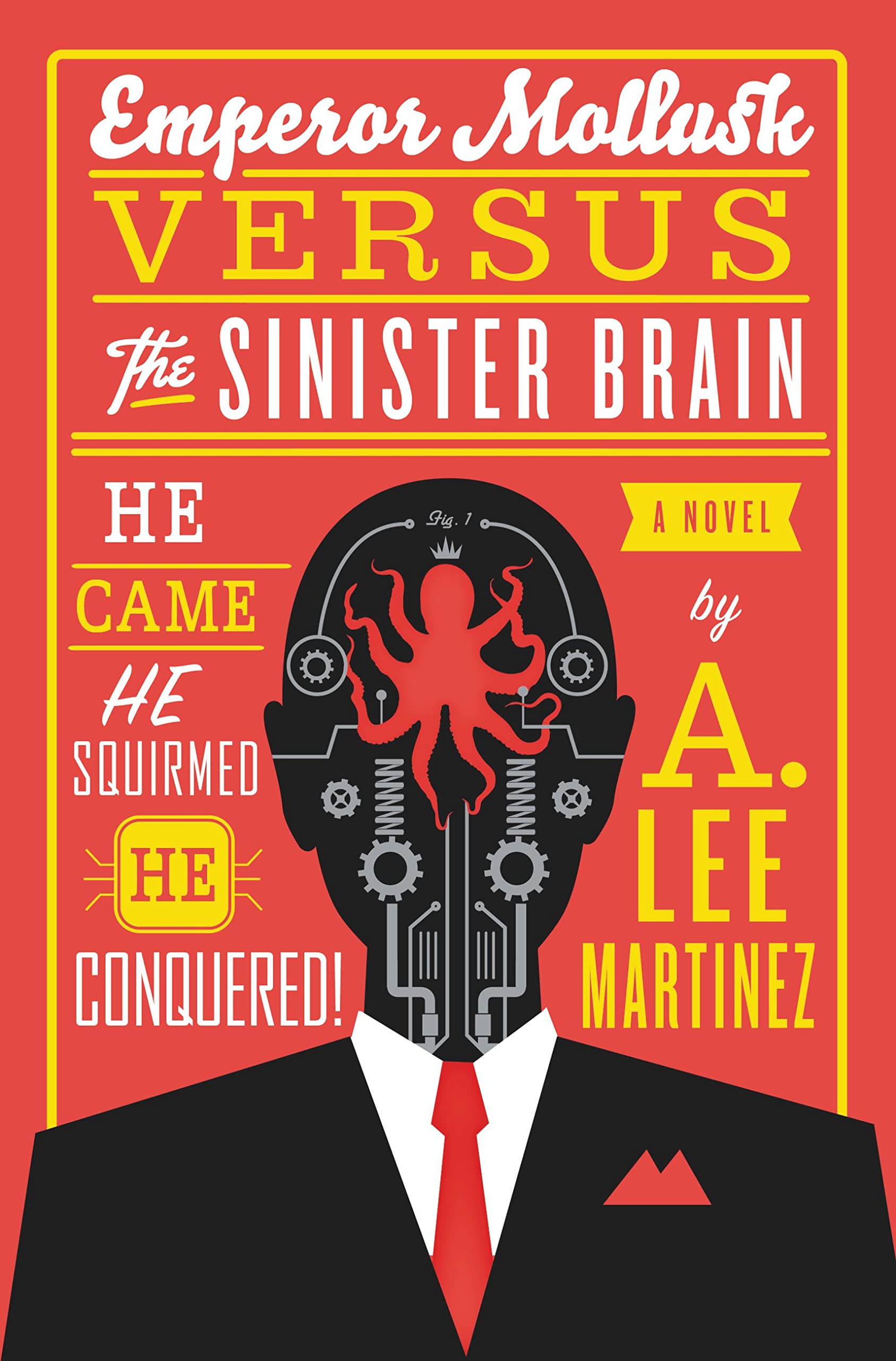 Emperor Mollusk versus The Sinister Brain Humour & Satire