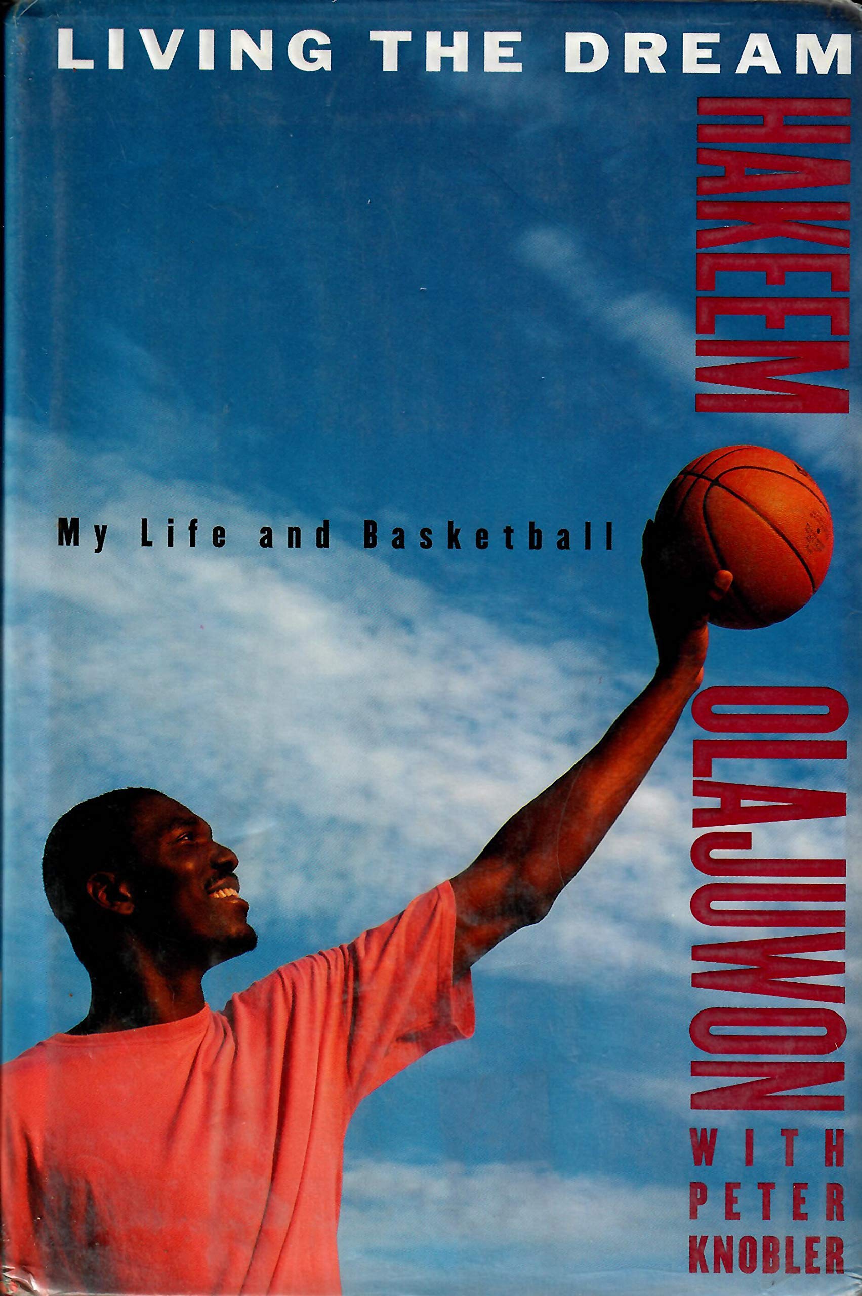 Living the Dream: My Life and Basketball Sports
