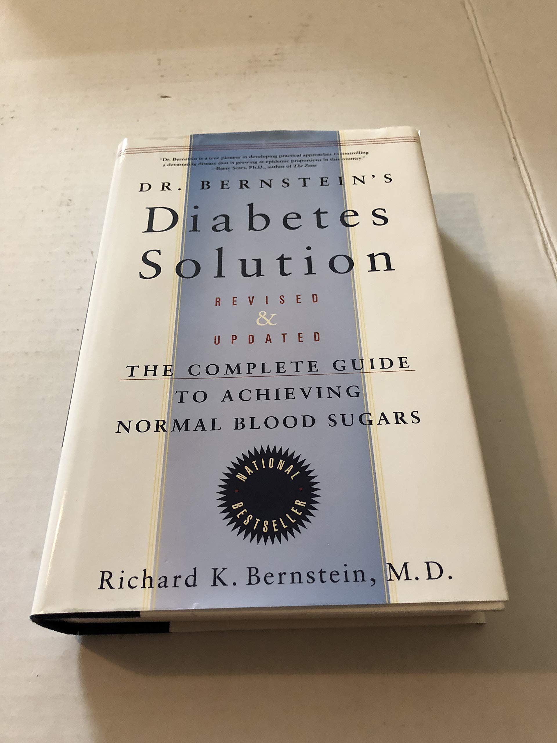 Dr. Bernstein's Diabetes Solution: A Complete Guide to Achieving Normal Blood Sugars Medicine