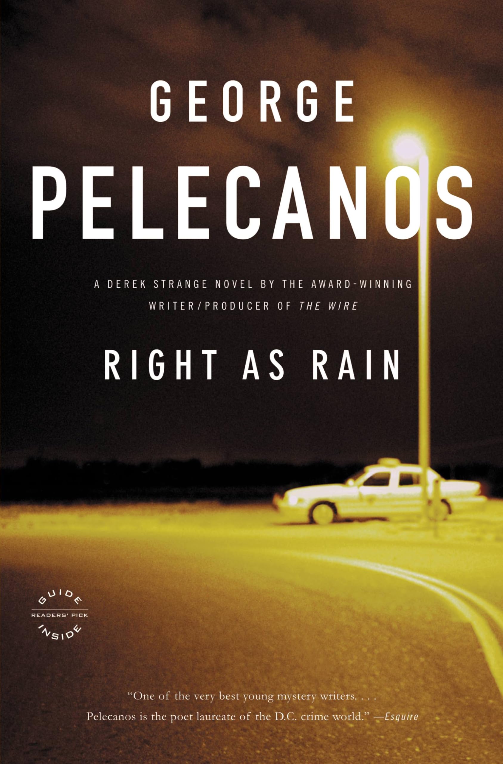 Right As Rain: A Derek Strange Novel (Derek Strange and Terry Quinn Series, 1) Action & Adventure