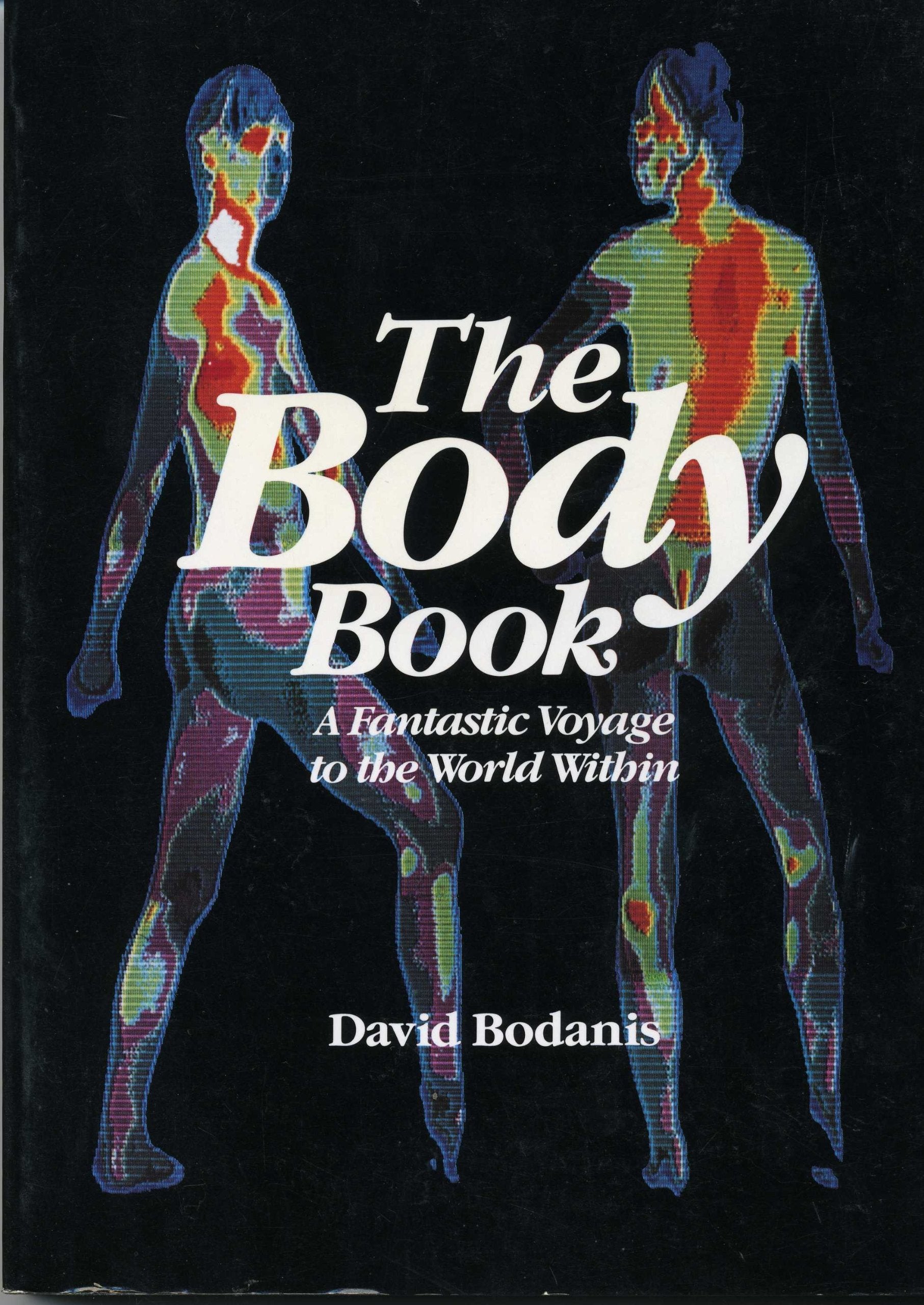The Body Book: A Fantastic Voyage to the World within book