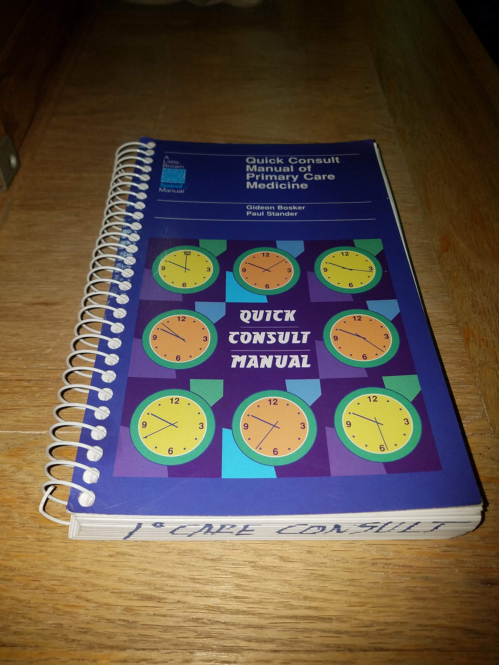 Quick Consult Manual of Primary Care Medicine (Little, Brown Spiral Manual) Medicine