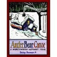 Antler, Bear, Canoe: A Northwoods Alphabet Year book
