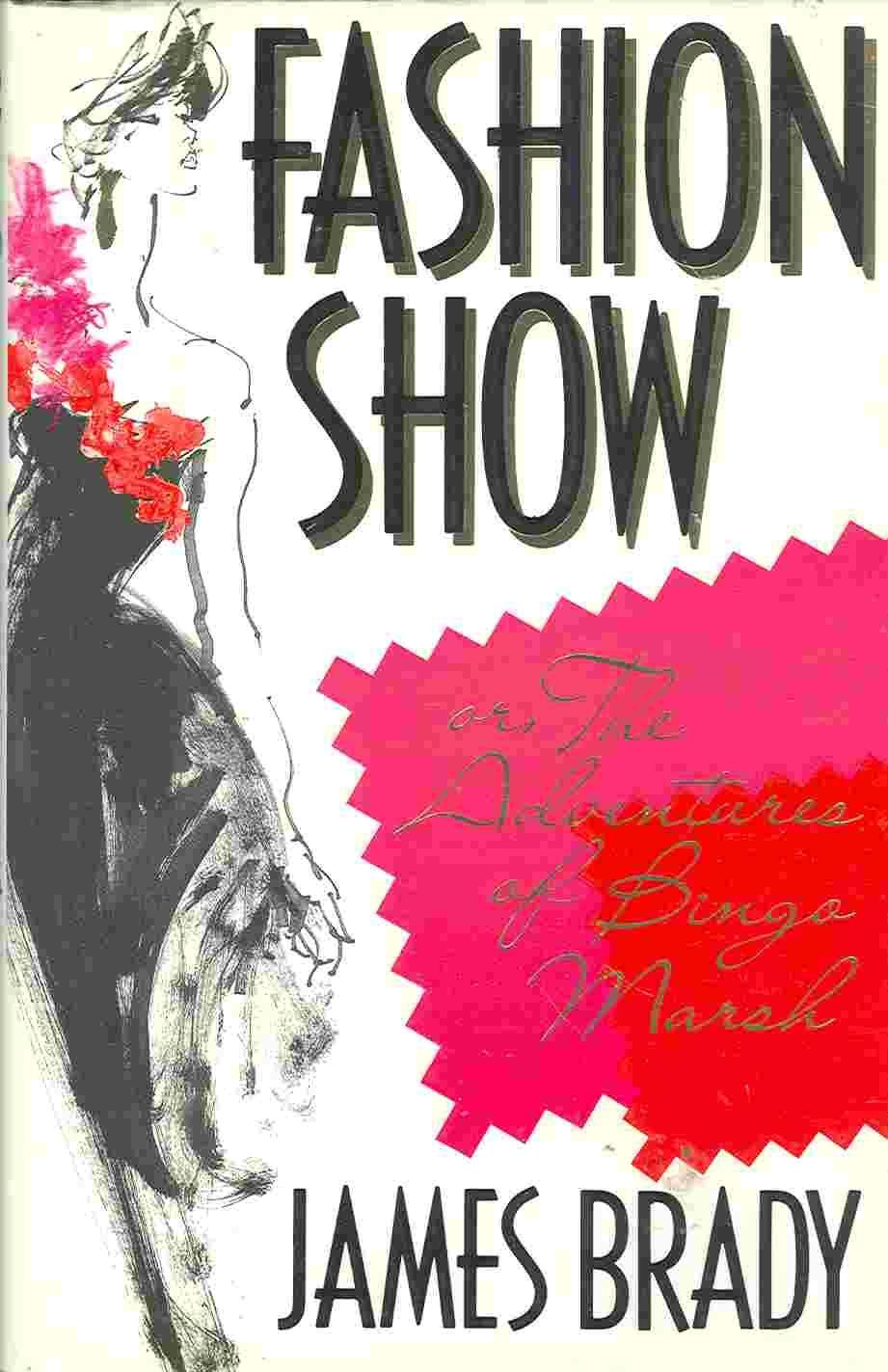 Fashion Show Or, the Adventures of Bingo Marsh: A Novel book