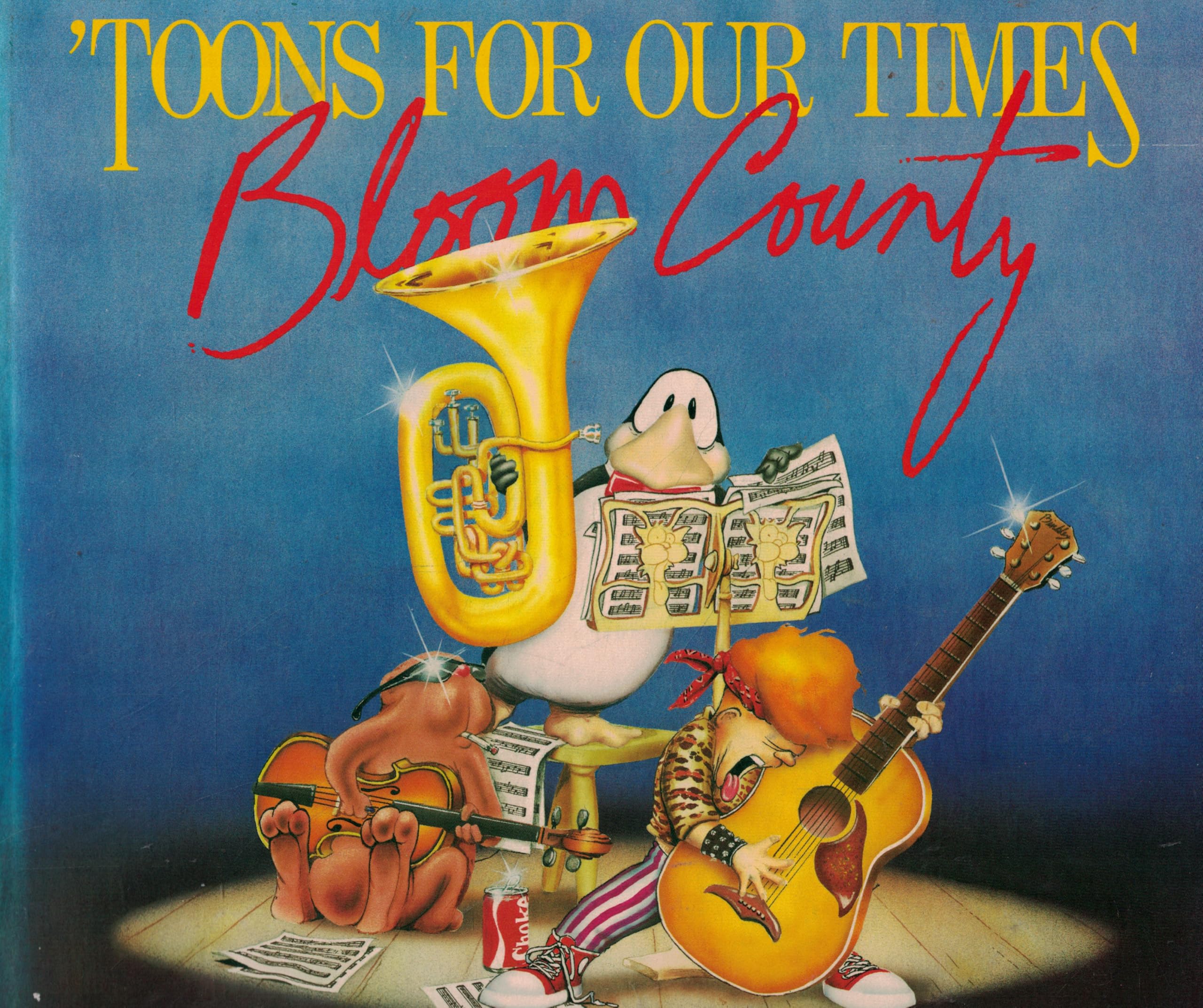 Toons for Our Times: A Bloom County Book of Heavy Metal Rump 'N Roll Cartoons